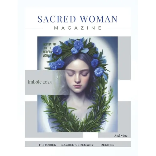Sacred Woman Magazine: Imbolc Edition - Paperback