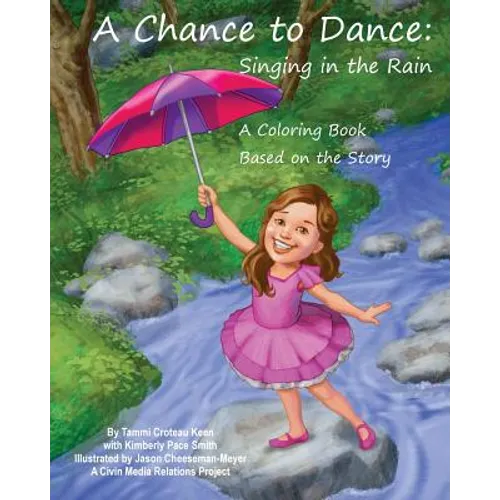 A Chance to Dance: Singing in the Rain Coloring Book - Paperback