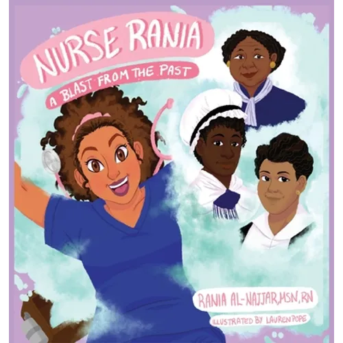 Nurse Rania: A Blast from the Past - Hardcover