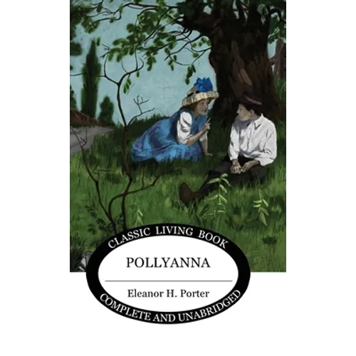 Pollyanna - Hardcover