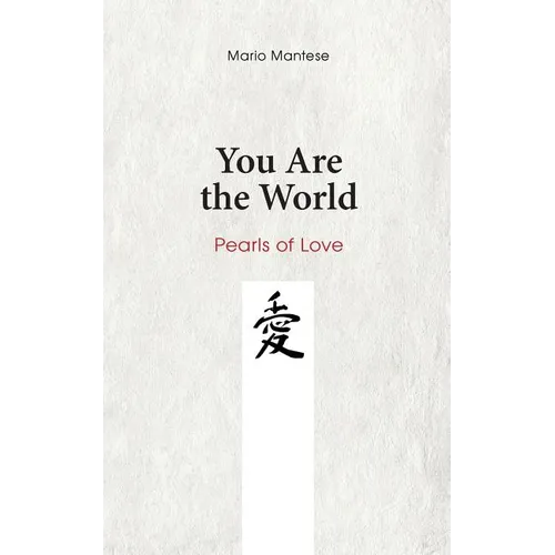 You Are the World: Pearls of Love - Paperback