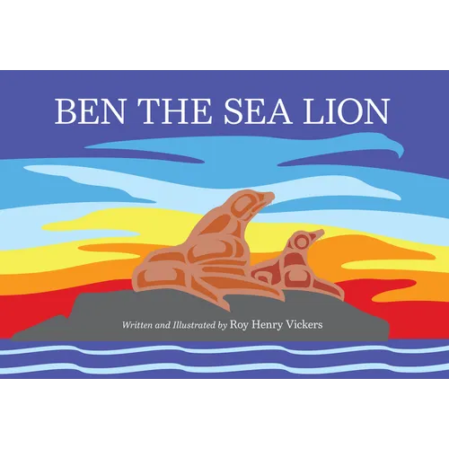 Ben the Sea Lion - Hardcover