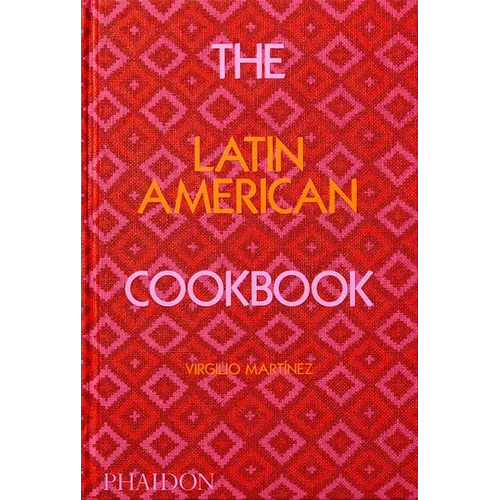 The Latin American Cookbook - Hardcover