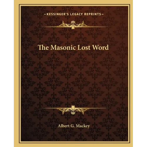 The Masonic Lost Word - Paperback