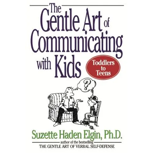 The Gentle Art of Communicating with Kids - Paperback