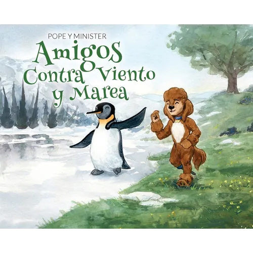 Pope y Minister: Amigos Contra Viento y Marea - Hardcover