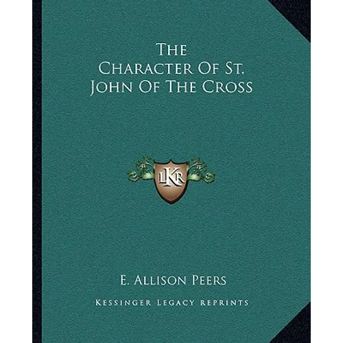 The Character of St. John of the Cross - Paperback