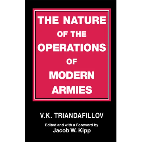 The Nature of the Operations of Modern Armies - Paperback