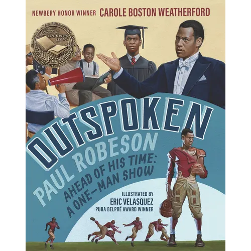 Outspoken: Paul Robeson, Ahead of His Time: A One-Man Show - Hardcover