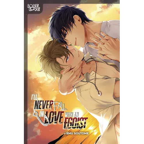 I'll Never Fall in Love with an Egoist - Paperback