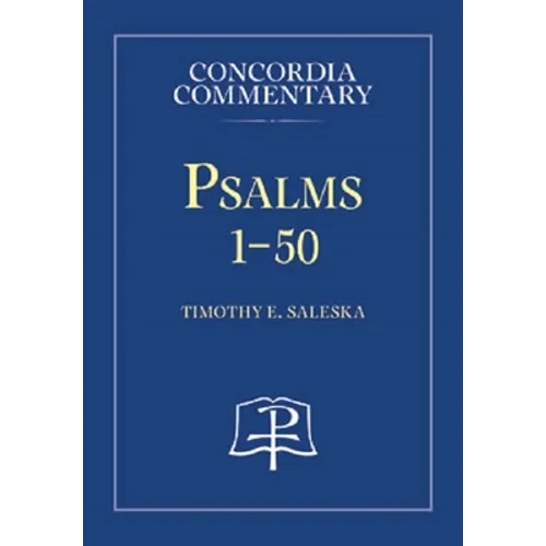 Psalms 1-50 - Concordia Commentary - Hardcover