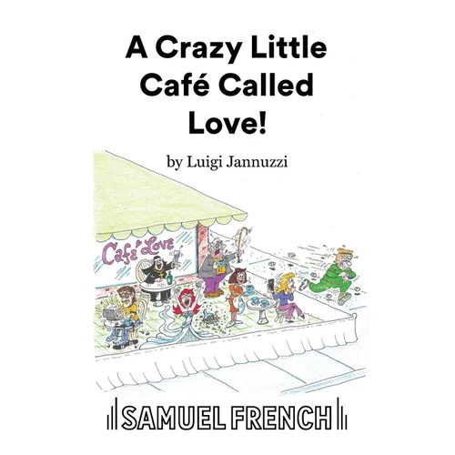 A Crazy Little Café Called Love! - Paperback