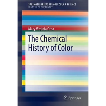 The Chemical History of Color - Paperback