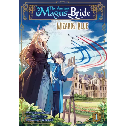 The Ancient Magus' Bride: Wizard's Blue Vol. 1 - Paperback
