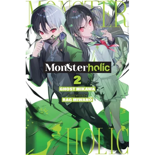 Monsterholic, Vol. 2 (Novel) - Paperback