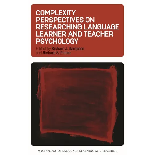 Complexity Perspectives on Researching Language Learner and Teacher Psychology - Paperback