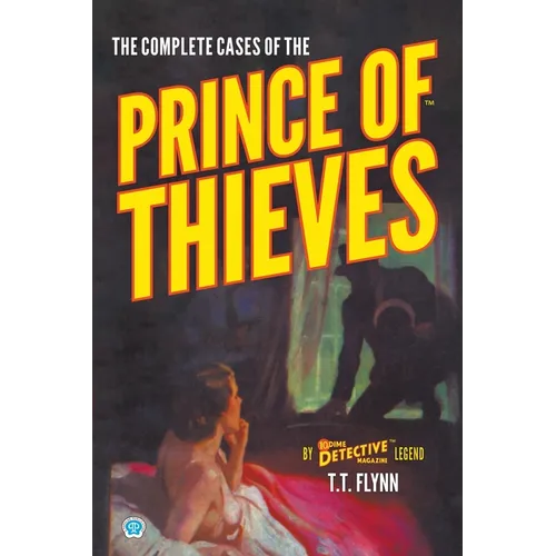The Complete Cases of the Prince of Thieves - Paperback