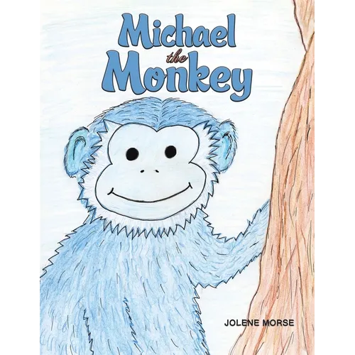 Michael the Monkey - Paperback