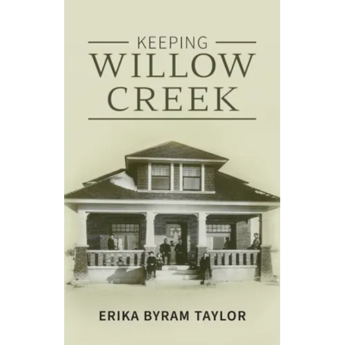 Keeping Willow Creek - Paperback
