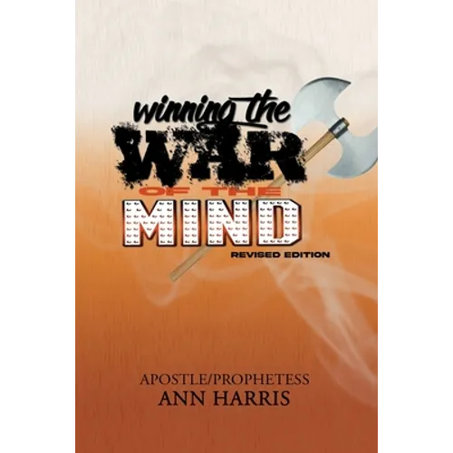 Winning the War of the Mind: Revised Edition - Paperback