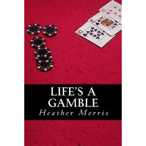 Life's a Gamble: Book 4 of the Colvin Series - Paperback