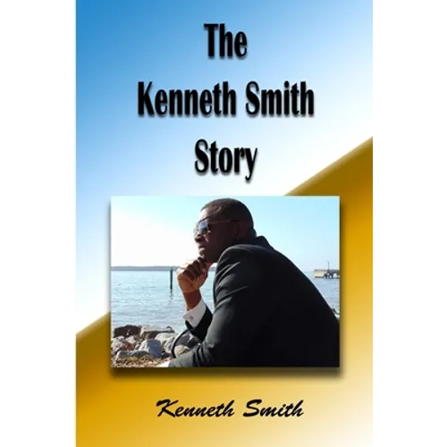 The Kenneth Smith Story - Paperback