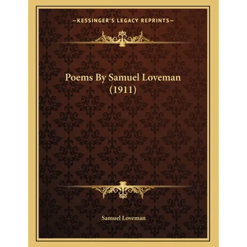 Poems By Samuel Loveman (1911) - Paperback