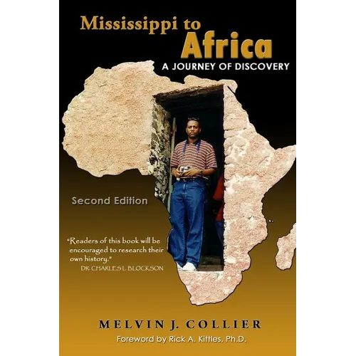 Mississippi to Africa: A Journey of Discovery, Second Edition - Paperback