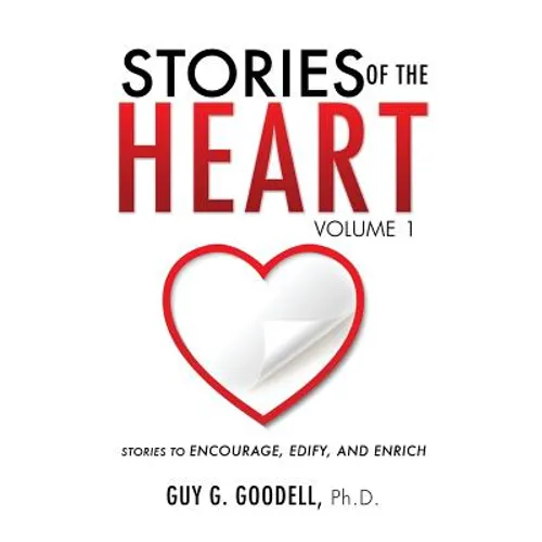 Stories of the Heart, Volume 1 - Paperback