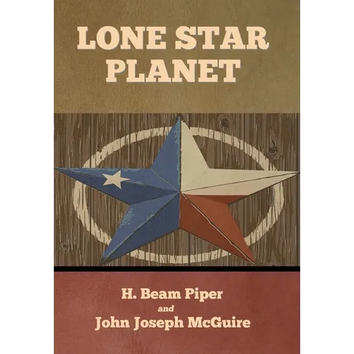 Lone Star Planet - Hardcover