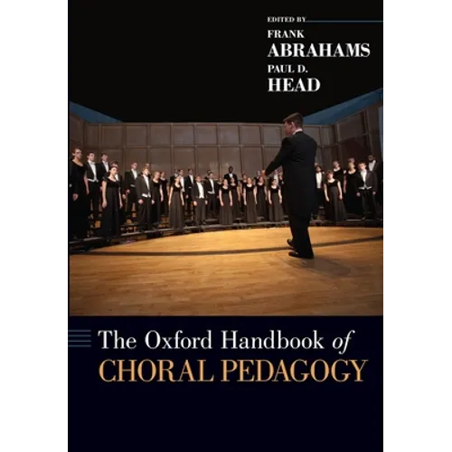 The Oxford Handbook of Choral Pedagogy - Paperback