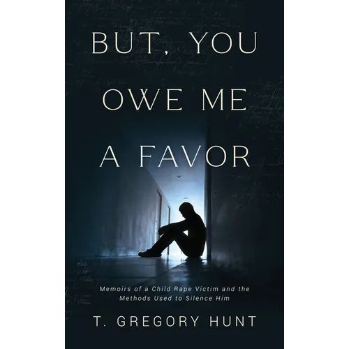 But, You Owe Me a Favor - Hardcover