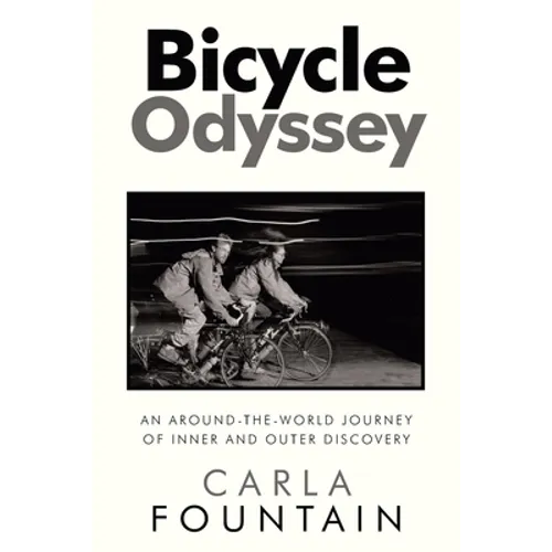 Bicycle Odyssey: An Around-The-World Journey of Inner and Outer Discovery - Paperback