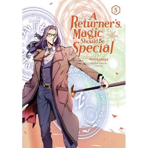 A Returner's Magic Should Be Special, Vol. 5 - Paperback
