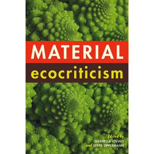 Material Ecocriticism - Paperback