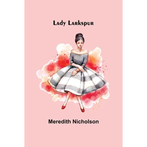Lady Larkspur - Paperback