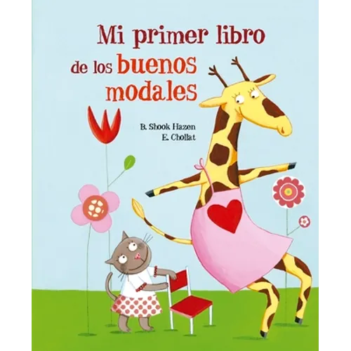 Mi Primer Libro de Los Buenos Modales - Hardcover