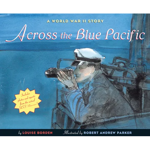 Across the Blue Pacific: A World War II Story - Paperback