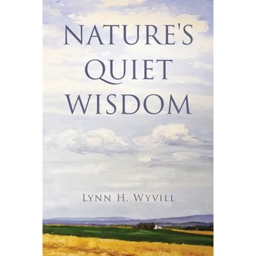 Nature's Quiet Wisdom - Paperback