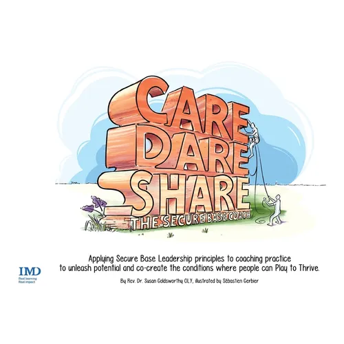 Care, Dare, Share: The Secure Base Coach - Hardcover