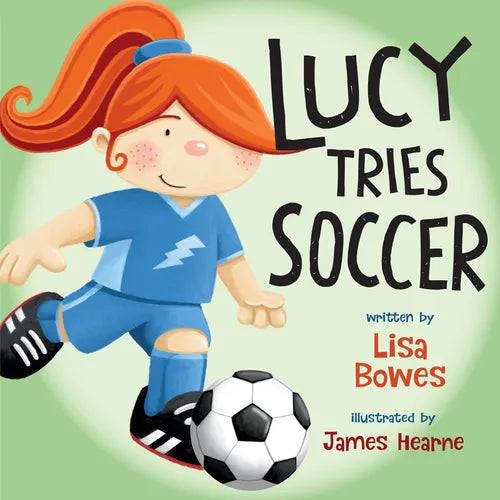 Lucy Tries Soccer - Paperback