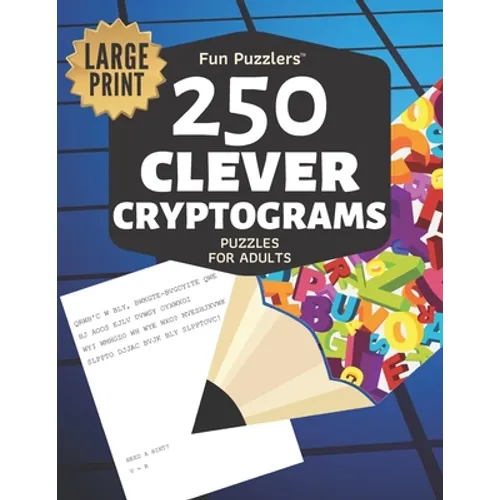 Fun Puzzlers 250 Clever Cryptograms Puzzles for Adults: Large Print - Paperback