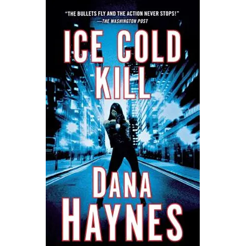 Ice Cold Kill: A Daria Gibron Thriller - Paperback