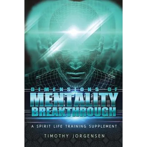 Dimensions of Mentality Breakthrough - Paperback