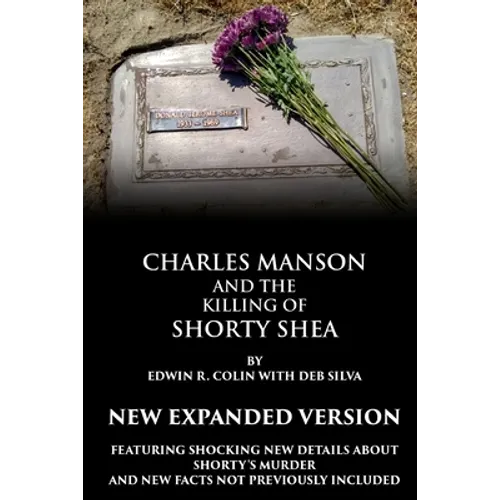 Charles Manson and the Killing of Shorty Shea - Paperback