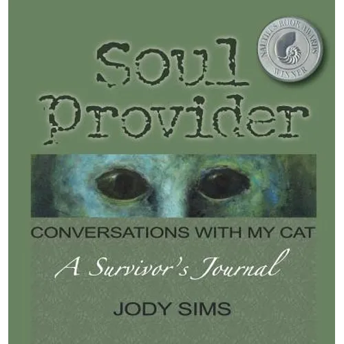Soul Provider: Conversations with My Cat - Hardcover