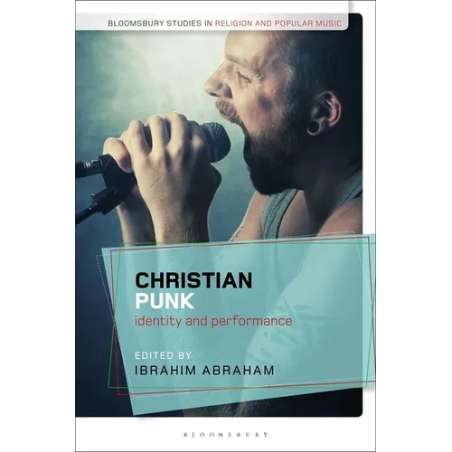 Christian Punk: Identity and Performance - Paperback