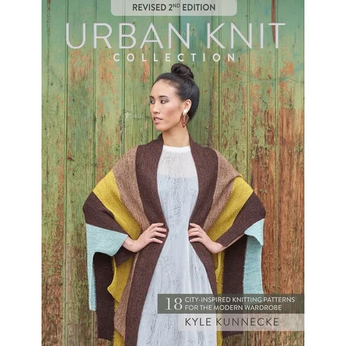 Urban Knit Collection: Revised 2nd Edition: 18 City-Inspired Knitting Patterns for the Modern Wardrobe - Paperback