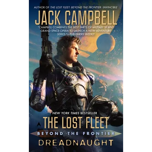 The Lost Fleet: Beyond the Frontier: Dreadnaught - Paperback