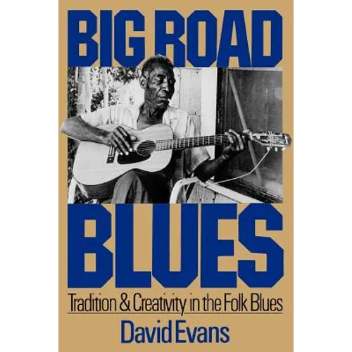 Big Road Blues: Learning from the Rise and Fall of Public Arts Funding - Paperback